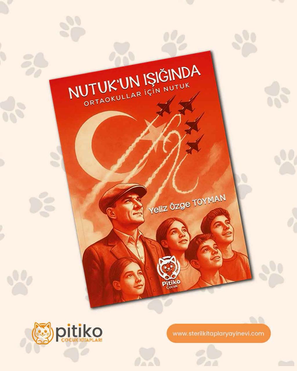 Nutuk'un Işığında: Ortaokullar İçin Nutuk