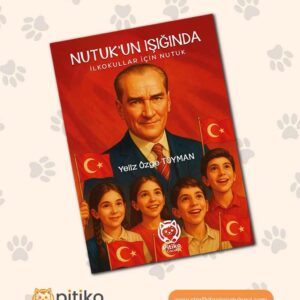 Nutuk'un Işığında: İlkokullar İçin Nutuk