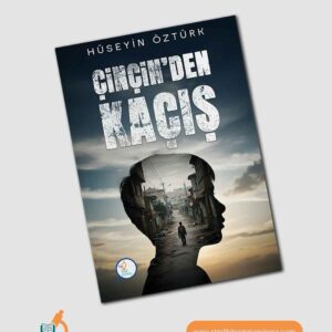 Çinçin'den Kaçış